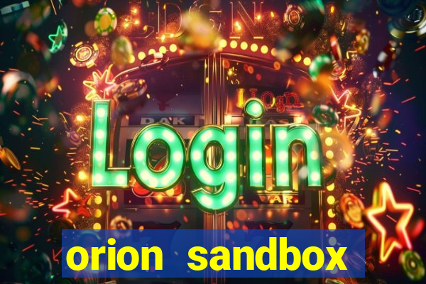 orion sandbox enhanced jogos 360