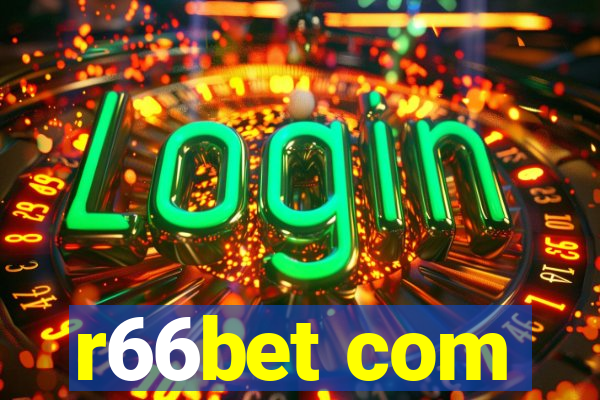 r66bet com