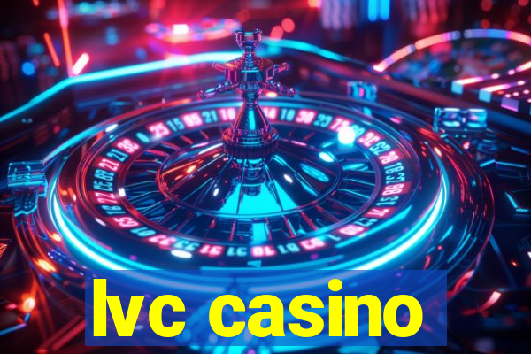 lvc casino