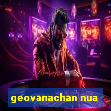 geovanachan nua