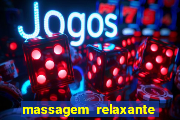 massagem relaxante em betim