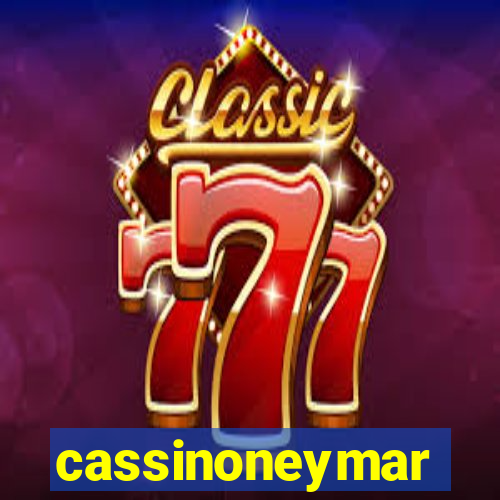 cassinoneymar