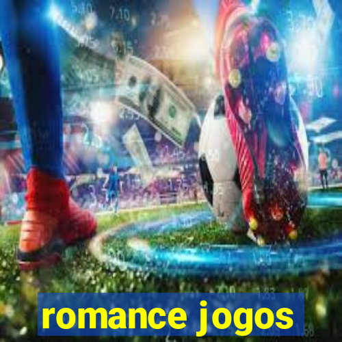 romance jogos