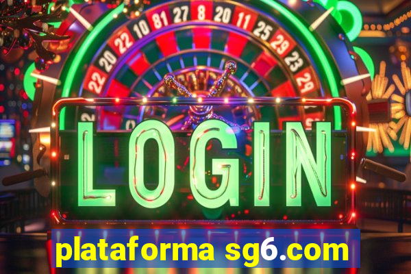 plataforma sg6.com