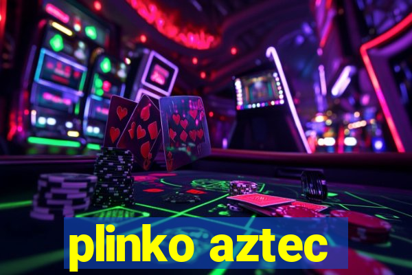 plinko aztec