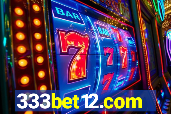 333bet12.com