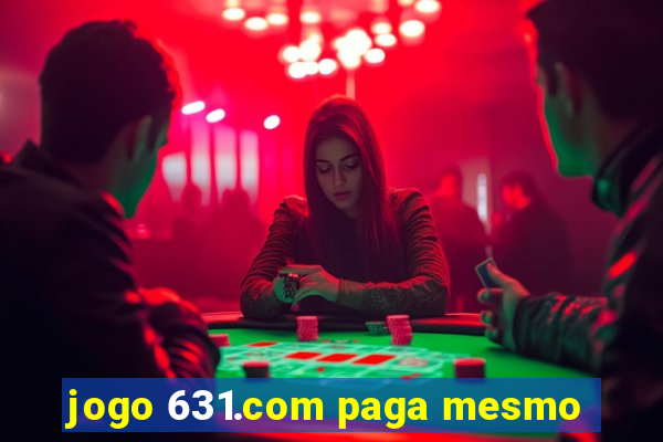 jogo 631.com paga mesmo