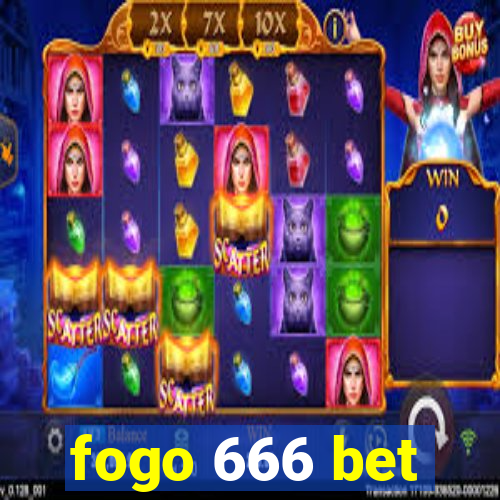 fogo 666 bet