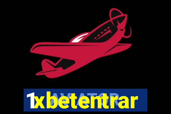 1xbetentrar