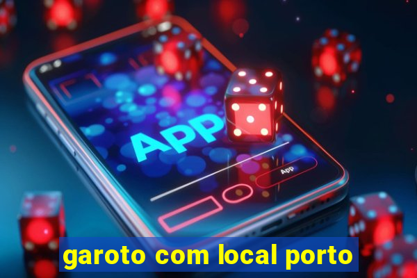 garoto com local porto