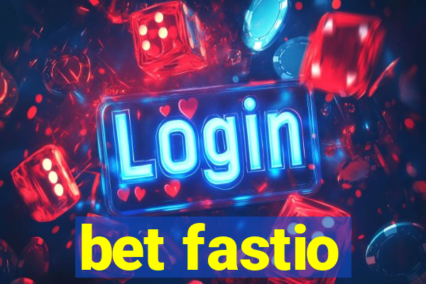 bet fastio