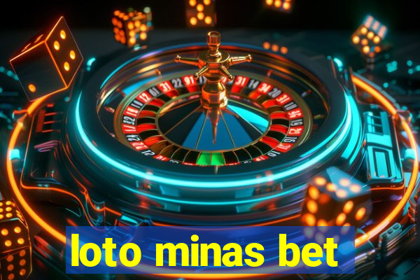 loto minas bet