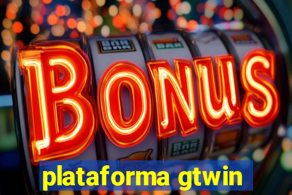 plataforma gtwin