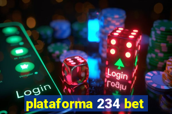 plataforma 234 bet