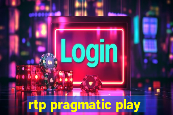 rtp pragmatic play