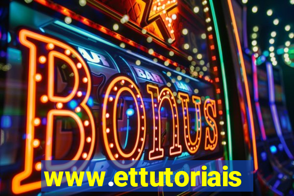 www.ettutoriais.com