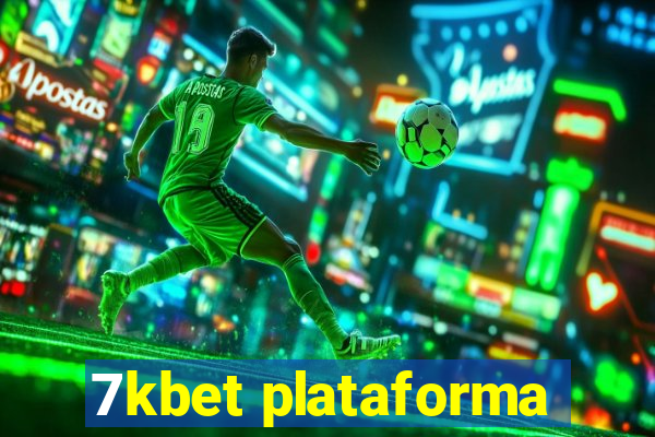 7kbet plataforma