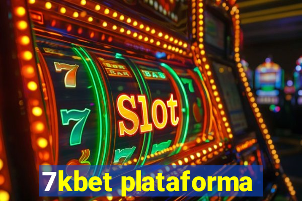 7kbet plataforma