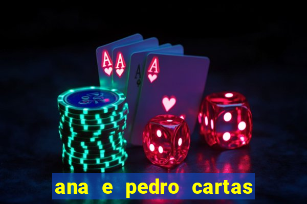 ana e pedro cartas download pdf