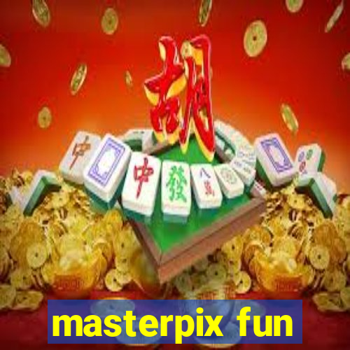 masterpix fun