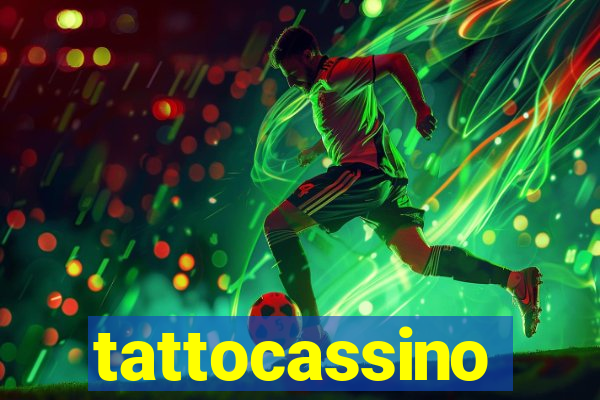 tattocassino