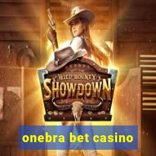 onebra bet casino