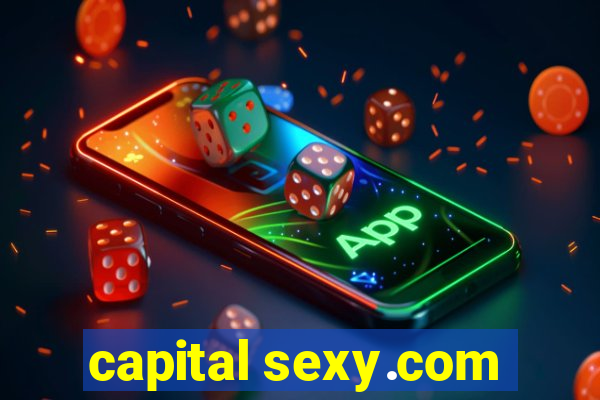 capital sexy.com