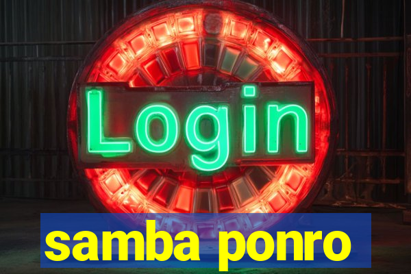 samba ponro