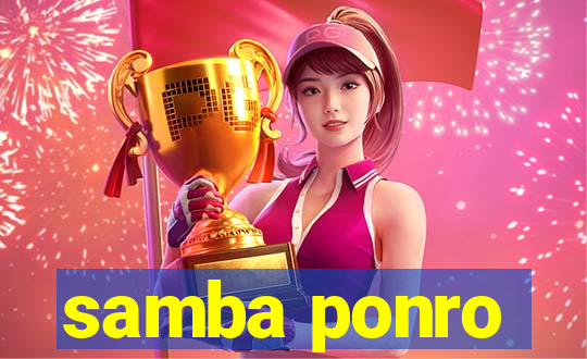 samba ponro