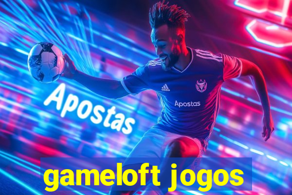 gameloft jogos