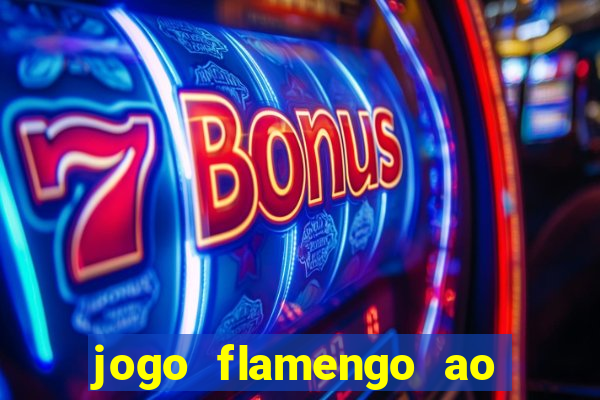 jogo flamengo ao vivo multicanais