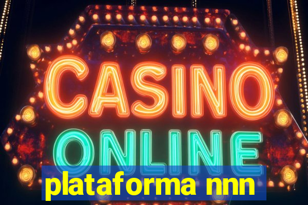 plataforma nnn