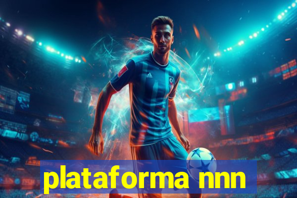 plataforma nnn