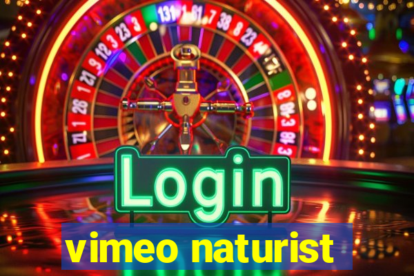 vimeo naturist