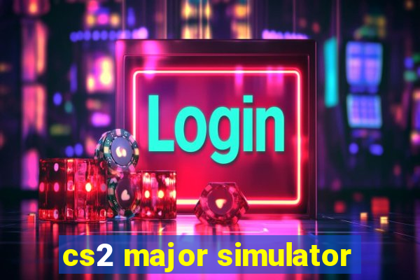 cs2 major simulator