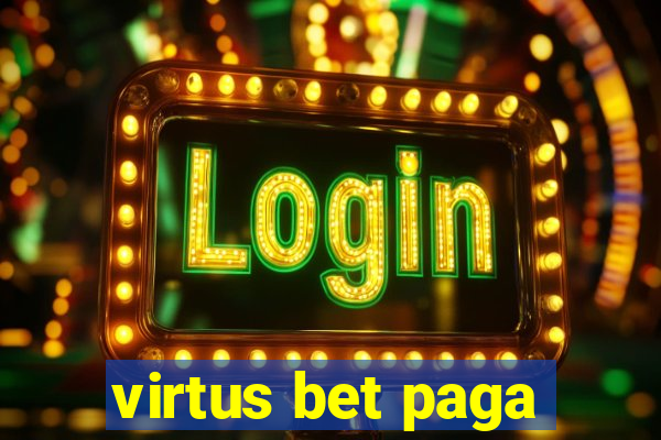 virtus bet paga