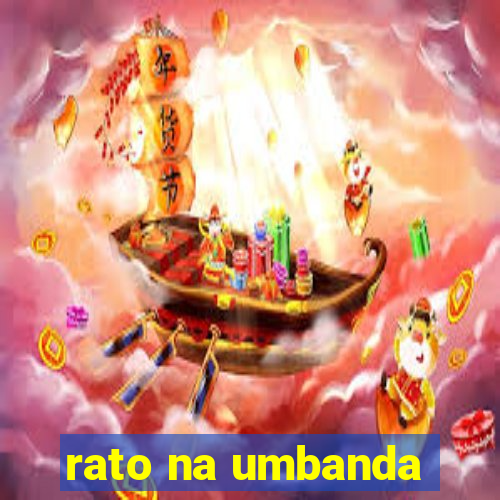 rato na umbanda