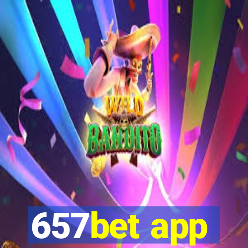 657bet app