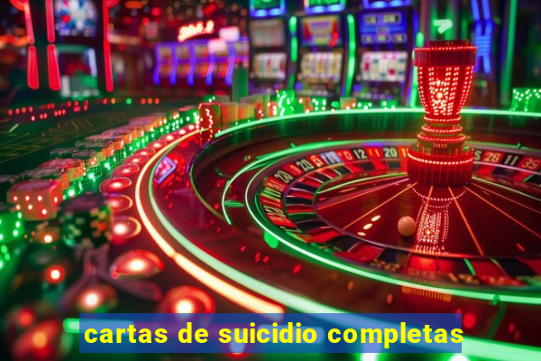 cartas de suicidio completas