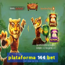 plataforma 144 bet