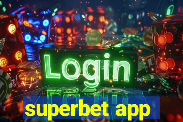 superbet app