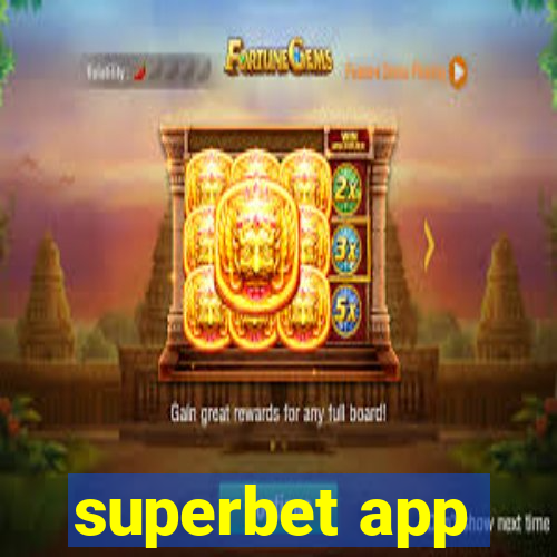 superbet app