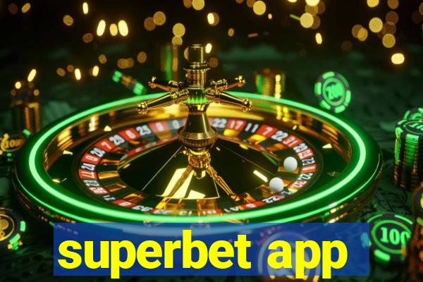 superbet app