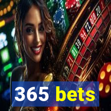 365 bets