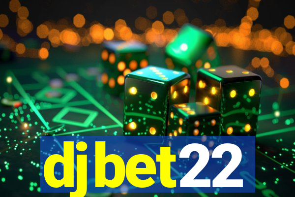 djbet22