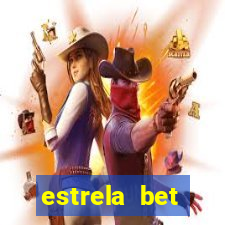 estrela bet horarios pagantes