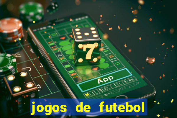 jogos de futebol com dinheiro infinito