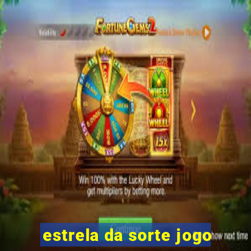 estrela da sorte jogo