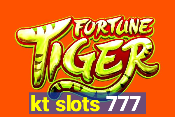 kt slots 777