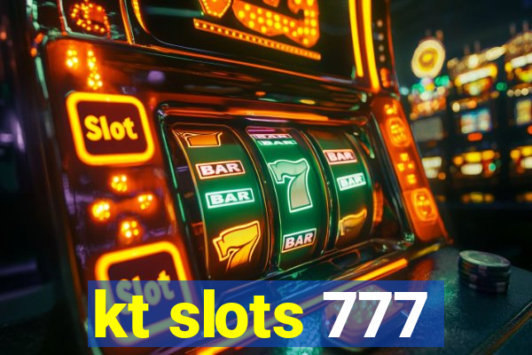 kt slots 777